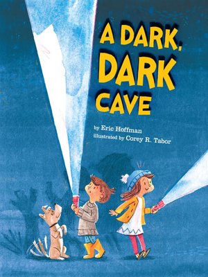 cover image of A Dark, Dark Cave